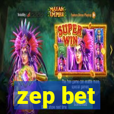 zep bet